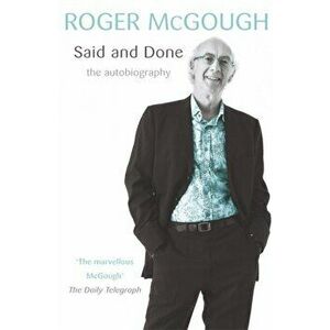 Said And Done, Paperback - Roger McGough imagine
