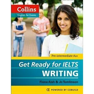 Get Ready for IELTS - Writing. IELTS 4+ (A2+), Paperback - Jo Tomlinson imagine