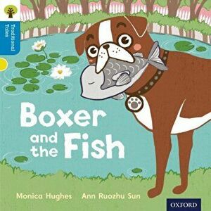 Oxford Reading Tree Traditional Tales: Level 3: Boxer and the Fish, Paperback - Thelma Page imagine