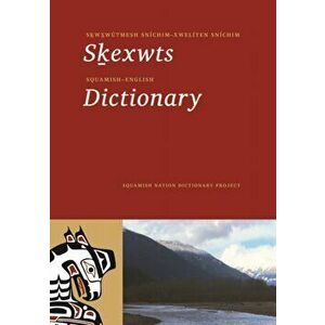 Squamish-English Dictionary, Paperback - *** imagine