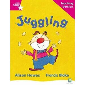 Rigby Star Guided Reading Pink Level: Juggling Teaching Version, Paperback - *** imagine