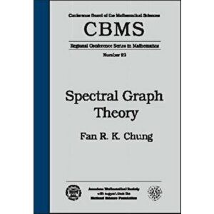 Spectral Graph Theory, Paperback - Fan R. K. Chung imagine