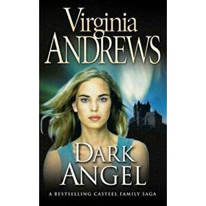 Dark Angel, Paperback - Virginia Andrews imagine