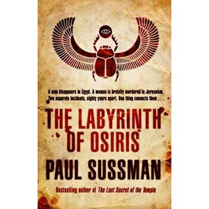 Labyrinth of Osiris, Paperback - Paul Sussman imagine