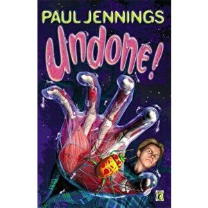 Undone!, Paperback - Paul Jennings imagine