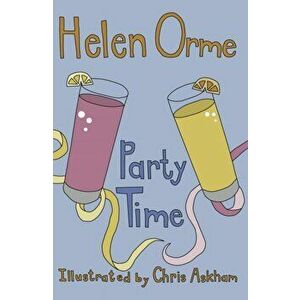 Party Time, Paperback - Helen Orme imagine