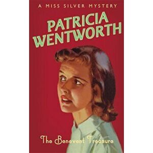 Benevent Treasure, Paperback - Patricia Wentworth imagine