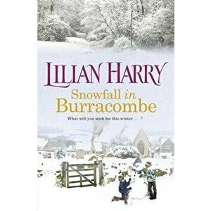 Snowfall in Burracombe, Paperback - Lilian Harry imagine