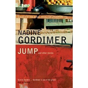 Jump and Other Stories, Paperback - Nadine Gordimer imagine