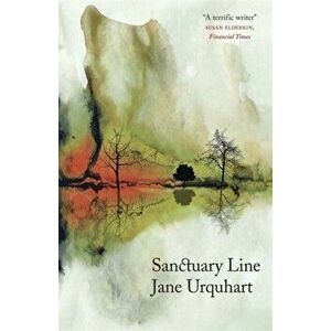 Sanctuary Line, Paperback - Jane Urquhart imagine