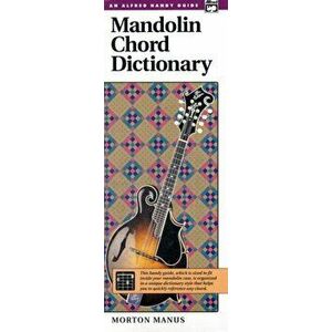 MANDOLIN CHORD DICTIONARY, Paperback - MORTON MANUS imagine