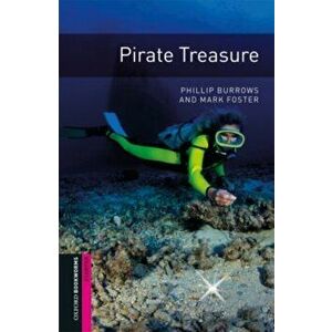 Oxford Bookworms Library: Starter Level: : Pirate Treasure, Paperback - Mark Foster imagine
