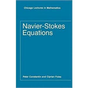 Navier-Stokes Equations, Paperback - Ciprian Foias imagine