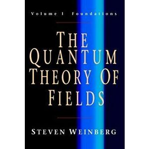 Quantum Theory of Fields 3 Volume Paperback Set - Steven Weinberg imagine