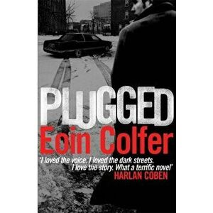 Plugged, Paperback - Eoin Colfer imagine