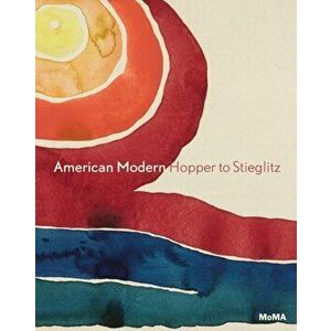 American Modern. Hopper to O'Keefe, Hardback - Esther Adler imagine