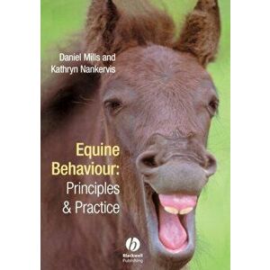 Equine Behaviour. Principles and Practice, Paperback - Kathryn J. Nankervis imagine