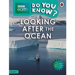 Looking After the Ocean - BBC Earth Do You Know? Level 4 - *** imagine