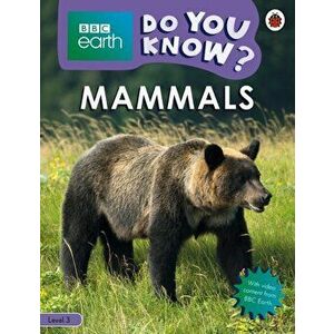 Mammals - BBC Earth Do You Know? Level 3 - *** imagine