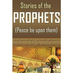 Stories of the Prophets, Hardcover - *** imagine