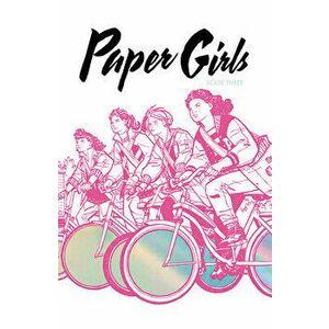 Paper Girls Deluxe Edition, Volume 3, Hardcover - Brian K. Vaughan imagine