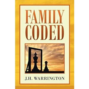 Family Coded, Paperback - J. H. Warrington imagine