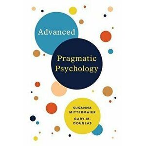 Pragmatic Psychology, Paperback imagine