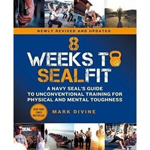 8 Weeks to SEALFIT, Paperback - Mark Divine imagine