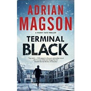 Terminal Black, Paperback - Adrian Magson imagine