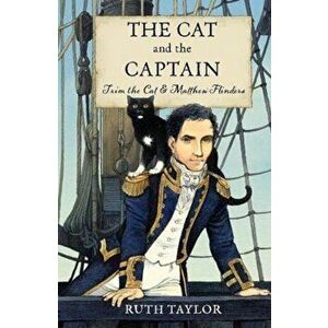 Cat and the Captain. Trim the Cat & Matthew Flinders, Paperback - Ruth Taylor imagine