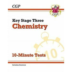 New KS3 Chemistry 10-Minute Tests (with answers), Paperback - CGP Books imagine