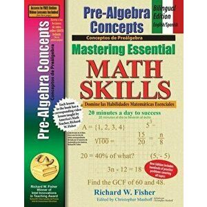 Pre-Algebra Concepts: Bilingual Edition - English/Spanish: Mastering Essential Math Skills, Paperback - Richard W. Fisher imagine