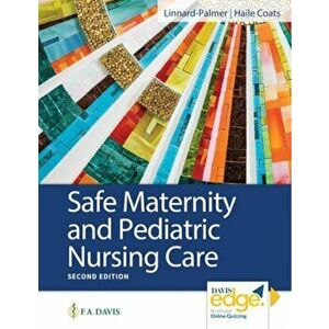Safe Maternity & Pediatric Nursing Care, Paperback - Gloria Haile Coats imagine