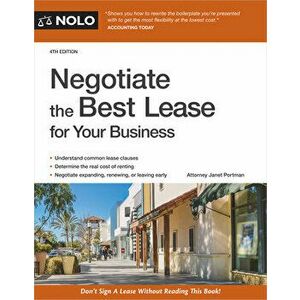 Negotiate the Best Lease for Your Business, Paperback - Janet Portman imagine