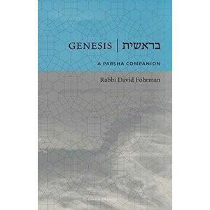 Genesis: A Parsha Companion, Hardcover - David Fohrman imagine