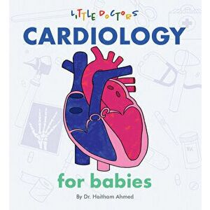 Cardiology for Babies, Board book - *** imagine