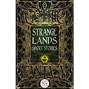 Strange Lands Short Stories. Thrilling Tales, Hardback - *** imagine