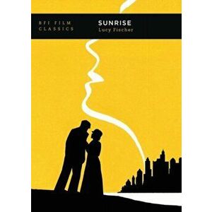 Sunrise, Paperback - Lucy Fischer imagine
