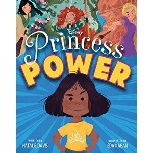 Princess Power, Hardcover - Natalie Davis imagine