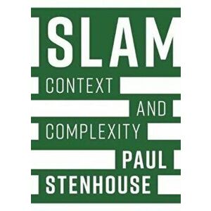 Islam. Context and Complexity, Paperback - Paul Stenhouse imagine