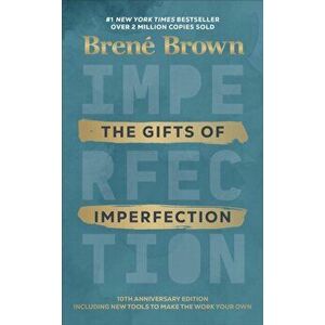 Gifts of Imperfection, Hardback - Brene Brown imagine