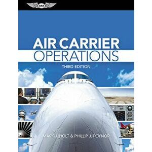 Air Carrier Operations, Hardcover - Mark J. Holt imagine