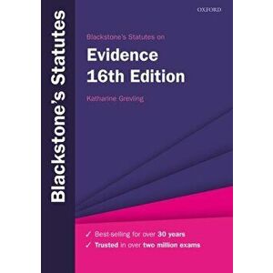 Blackstone's Statutes on Evidence, Paperback - Katharine Grevling imagine