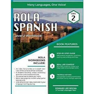 Rola Spanish: Level 2, Paperback - Edward Lee Rocha imagine