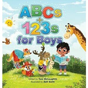 ABCs and 123s for Boys: A fun story time and bedtime alphabet and counting book for preschoolers, Hardcover - Tom M. McLaughlin imagine