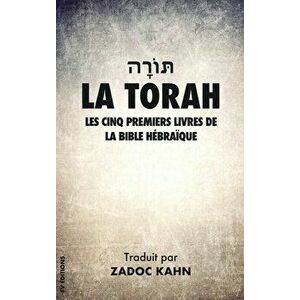 La Torah: Les cinq premiers livres de la Bible Hébraïque (Grands Caractères), Hardcover - Zadoc Kahn imagine