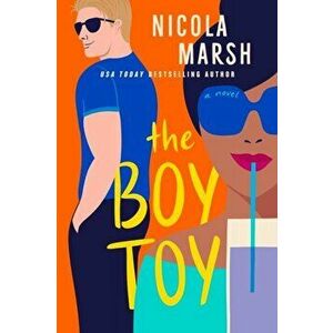 Boy Toy, Paperback - Nicola Marsh imagine