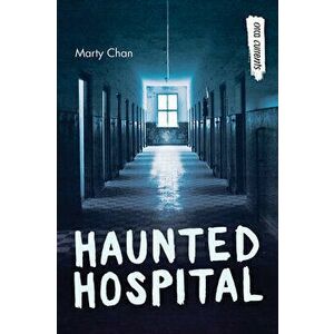 Haunted Hospital, Paperback - Marty Chan imagine