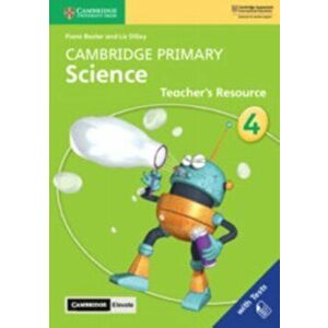 Cambridge Primary Science Stage 4 Teacher's Resource with Cambridge Elevate, Hardcover - Fiona Baxter imagine