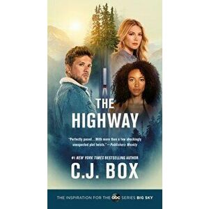 The Highway, Paperback - C. J. Box imagine